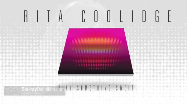 Rita-Coolidge-Play-Something-Sweet-3D-BD_01