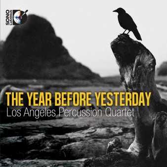 los-angeles-percussion-quartet-year-before-yesterday-bluray-audio-cover