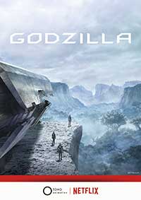 Netflix Original Film Godzilla Planet of the Monsters Part 1 Key Art. ©2017 TOHO CO., LTD.