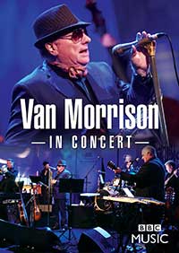 Van Morrison in Concert Blu-ray & DVD (Eagle Rock) Key Art