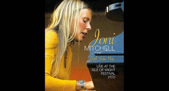 Both Sides Now: Joni Mitchell Live at the Isle of Wight Festival 1970