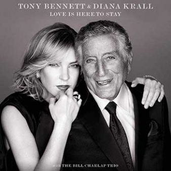 Tony Bennett & Diana Krall -- Love is Here to Stay Album Cover Art