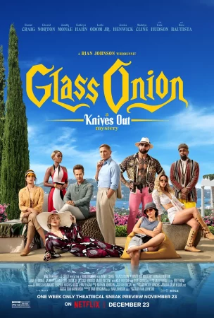 Glass Onion: A Knives Out Mystery (2022)