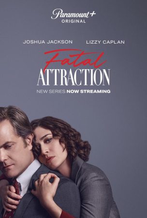 Fatal Attraction (TV Series 2023– ) (Paramount+)